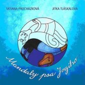 kniha Mandaly psa Jogiho, Lali jóga 2013