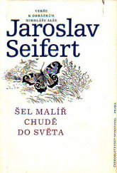 kniha Šel malíř chudě do světa verše k obrázkům Mikoláše Alše, Československý spisovatel 1987