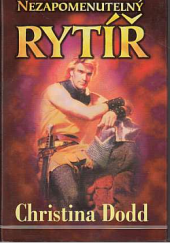 kniha Nezapomenutelný rytíř, Slovanský dům 2001