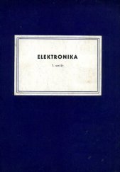 kniha Elektronika. 1. učeb. seš., Ústř. správa energetiky 1963