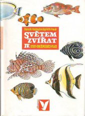 kniha Světem zvířat. 4. díl, - Pláštěnci, bezlebeční, ryby, obojživelníci a plazi, Albatros 1976