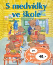 kniha S medvídky ve škole, Ottovo nakladatelství 2004