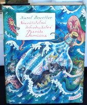 kniha Neuvěřitelná dobrodružství Davida Damiána pro čtenáře od 10 let, Albatros 1984