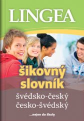 kniha Šikovný slovník švédsko-český česko-švédský , Lingea 2015
