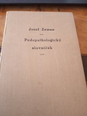 kniha Pedopathologický slovníček, Spolek pro péči o slabomyslné 1933