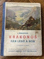 kniha Krakonoš, pán lesů a hor, Josef Krbal 1937