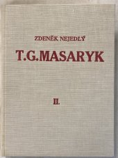 kniha T.G. Masaryk. II, - Masaryk docent : 1877-1882, Melantrich 1932