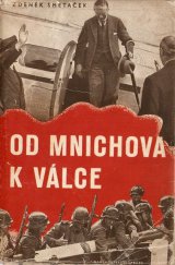 kniha Od Mnichova k válce, Práce 1945