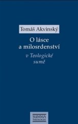 kniha O lásce a milosrdenství v Teologické sumě, Krystal OP 2016