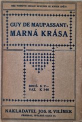 kniha Marná krása = [L'inutile beauté], Jos. R. Vilímek 1910