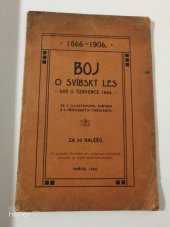 kniha 1866-1906 boj o Svibský les dne 3. července 1866, Komitét pro zachování vojenských pomníků na bojišti Královéhradeckém v Sadové 1906