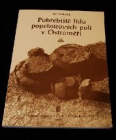 kniha Pohřebiště lidu popelnicových polí v Ostroměři, Muzeum východních Čech 1999