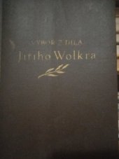 kniha Výbor z díla Jiřího Wolkra, Václav Petr 1941