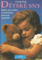kniha Dětské sny rádce pro rodiče s lexikonem snových symbolů, Jota 1994