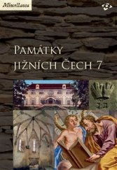 kniha Památky jižních Čech 7, Národní památkový ústav 2016