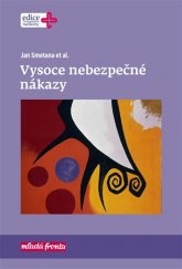 kniha Vysoce nebezpečné nákazy, Mladá fronta 2019