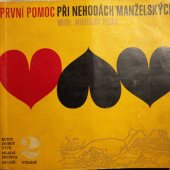 kniha První pomoc při nehodách manželských, Mladá fronta 1969