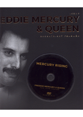 kniha Freddie Mercury & Queen ikony, excentrický fenomén, Rebo 2019