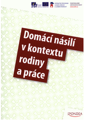 kniha Domácí násilí v kontextu rodiny a práce, Spondea 2014