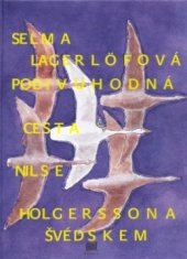 kniha Podivuhodná cesta Nilse Holgerssona Švédskem, Meander 2005