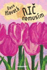 kniha Nič nemusím, Marenčin PT 2014