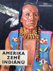 kniha Amerika, země Indiánů, Svoboda 1966