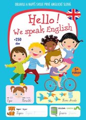kniha Hello! We speak English +250 slov Objavuj a napíš svoje prvé anglické slová, Foni book 2020