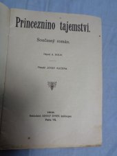 kniha Princeznino tajemství I[-III] současný román., Adolf Synek 1905