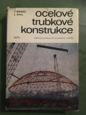 kniha Ocelové trubkové konstrukce Určeno [také] studentům vys. techn. škol, SNTL 1975