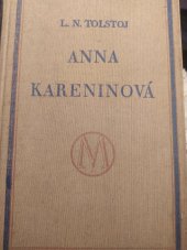 kniha Anna Kareninová  Díl třetí , Nakladatelství Melantrich  1929
