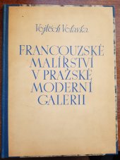 kniha Francouzské malířství v pražské moderní galerii, Jan Štenc 1935