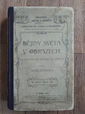 kniha Dějiny světa v obrazech Díl první, - Starý věk - od pravěku do počátku XX. století., Dědictví sv. Cyrilla a Methoděje 1903