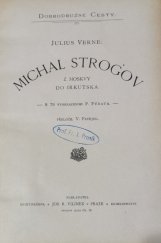kniha Michal Strogov Z Moskvy do Irkutska, Jos. R. Vilímek 1898