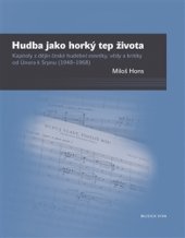 kniha Hudba jako horký tep života, Togga 2016