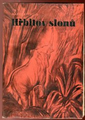 kniha Hřbitov slonů román, Orbis 1943