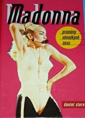kniha Madonna proměny vévodkyně sexu, Knihcentrum 1998