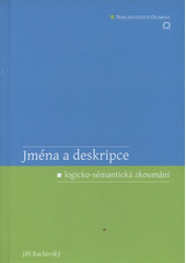 kniha Jména a deskripce: logicko-sémantická zkoumání, Nakladatelství Olomouc 2009