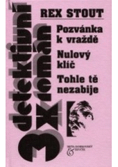 kniha Pozvánka k vraždě Nulový klíč ; Tohle tě nezabije, Beta-Dobrovský 2001