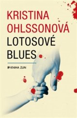 kniha Lotosové blues, Kniha Zlín 2015
