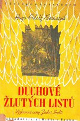 kniha Duchové žlutých listů výzkumné cesty Zadní Indií, Orbis 1941