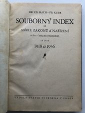 kniha Souborný index ke Sbírce zákonů a nařízení státu Československého za léta 1918 až 1936, Státní tiskárna 1937