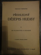 kniha Přehledný dějepis hudby. [sv.] 2 , - Od klasicismu k moderně, Pazdírek 1947