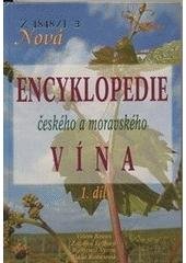 kniha Nová encyklopedie českého a moravského vína., Praga Mystica 2007