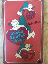 kniha Odkud se bere láska, Lidové nakladatelství 1972