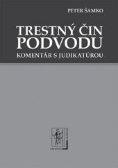 kniha Trestný čin podvodu Komentár s judikatúrou, Iura Edition 2012