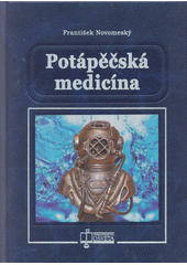 kniha Potápěčská medicína, Osveta 2013