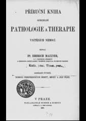 kniha Příruční kniha specielní pathologie a therapie vnitřních nemocí. Oddělení prvé. Část prvá, - Nemoci srdce a cévstva, Bursík & Kohout 1913