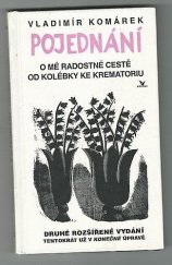 kniha Pojednání o mé radostné cestě od kolébky ke krematoriu--, Primus 1995