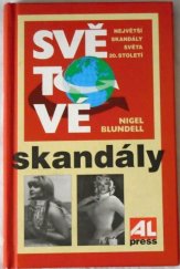 kniha Světové skandály [největší skandály světa 20. století], Alpress 1997