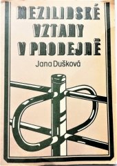 kniha Mezilidské vztahy v prodejně, Merkur 1983